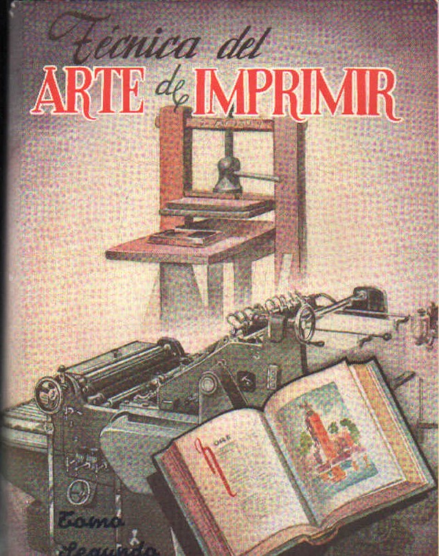 TÉCNICA DEL ARTE DE IMPRIMIR. TOMO SEGUNDO