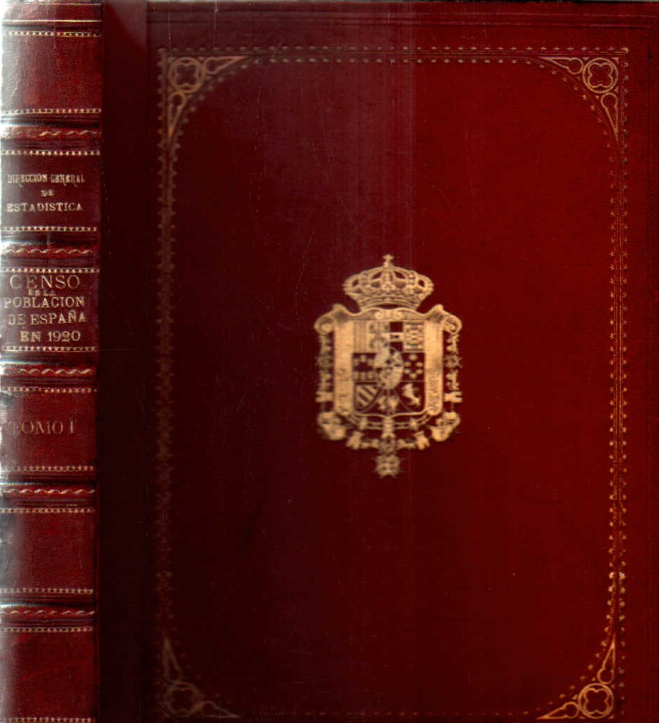 CENSO DE LA POBLACIÓN ESPAÑOLA EN 1920. TOMO I