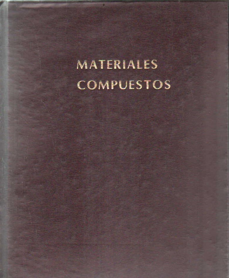 MATERIALES COMPUESTOS, TECNOLOGIA DE LOS PLASTICOS REFORZADOS