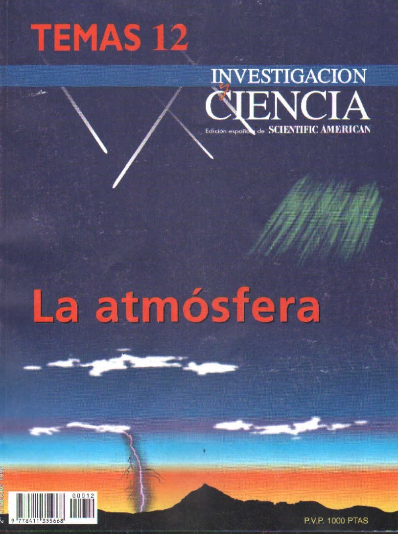 REVISTA INVESTIGACIÓN Y CIENCIA. TEMAS NÚM. 12. LA ATMÓSFERA