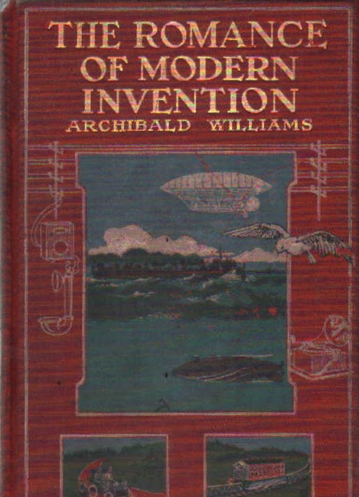 THE ROMANCE OF MODERN INVENTION