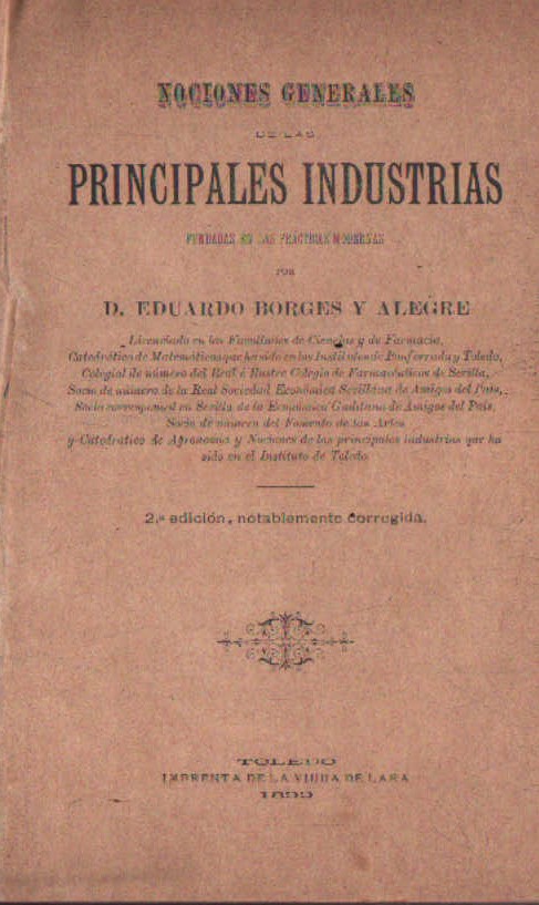 NOCIONES GENERALES DE LAS PRINCIPALES INDUSTRIAS FUNDADAS EN LAS PRACTICAS MODERNAS