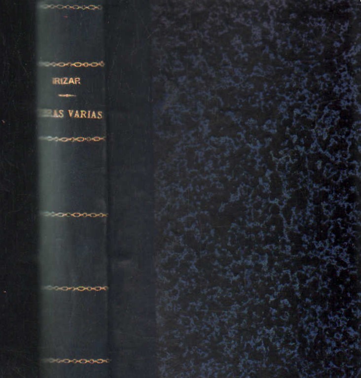 JOAQUIN DE IRIZAR, VARIAS OBRAS (LEER DESCRIPCIÓN)