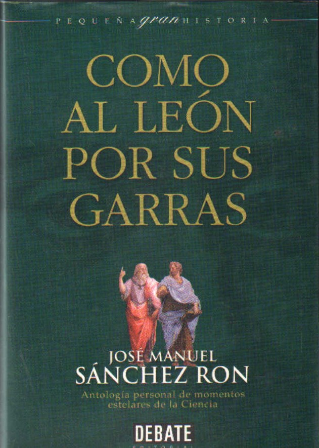 COMO AL LAÓN POR SUS GARRAS