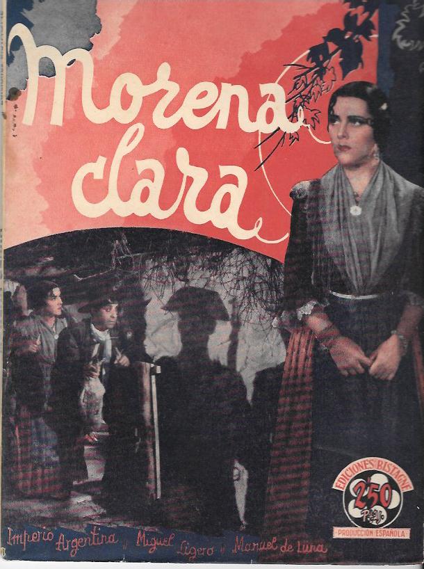 MORENA CLARA. EDICIONES CINEMATOGRÁFICAS