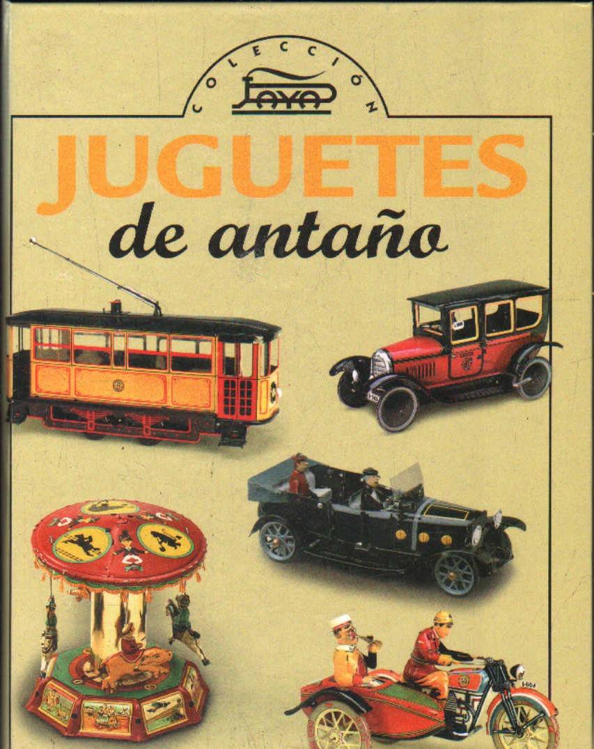 COLECCIÓN PAYÁ. JUGUETES DE ANTAÑO