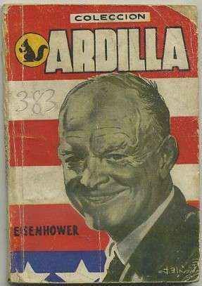 EISENHOWER. COLECCIÓN ARDILLA Nº 24