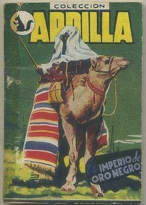 IMPERIO DE ORO NEGRO. COLECCIÓN ARDILLA Nº 69