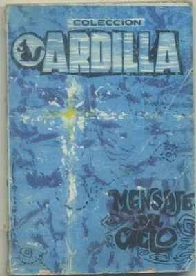MENSAJE DEL CIELO. COLECCIÓN ARDILLA Nº 154