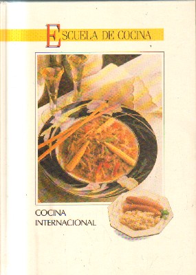 ESCUELA DE COCINA. COCINA INTERNACIONAL.