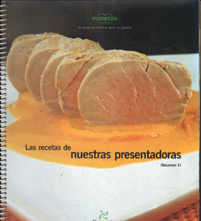 LAS RECETAS DE NUESTRAS PRESENTADORAS (VOLUMEN I)