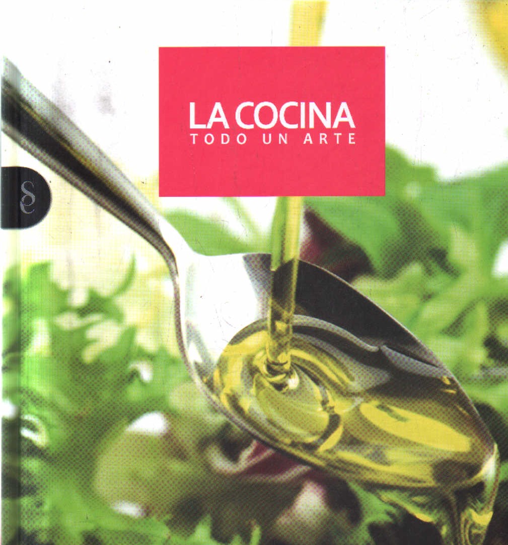 LA COCINA TODO UN ARTE