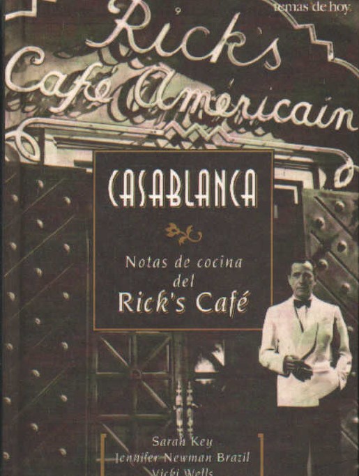 CASABLANCA. NOTAS DE COCINA DEL RICK'S CAFÉ