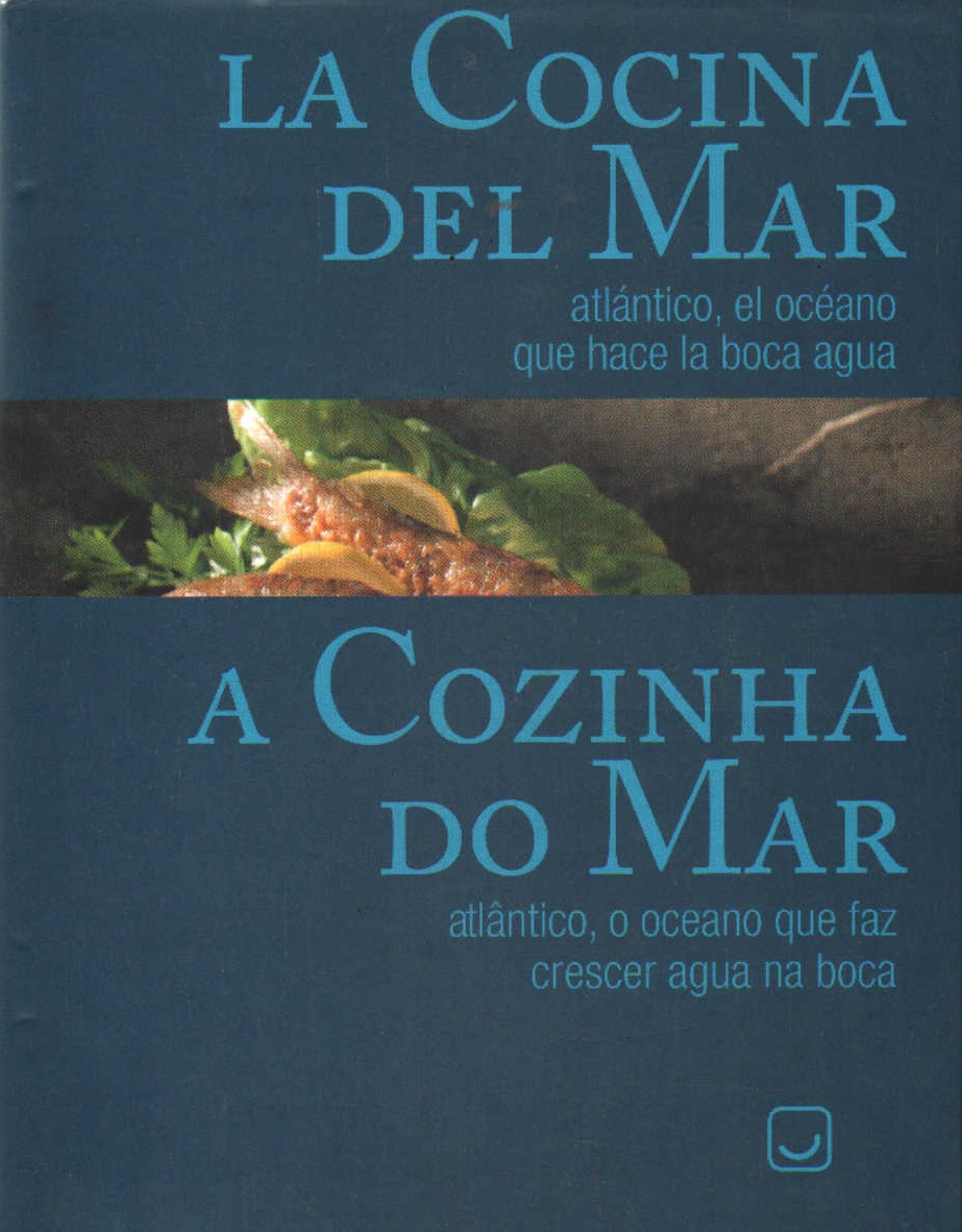 LA COCINA DEL MAR ATLANTICO, EL OCEANO QUE HACE LA BOCA AGUA