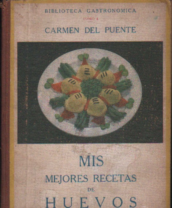 MIS MEJORES RECETAS DE HUEVO. BIBLIOTECA GASTRONOMICA TOMO 4
