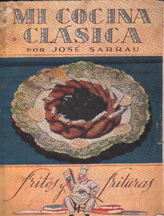 MI COCINA CLÁSICA: FRITOS Y FRITURAS