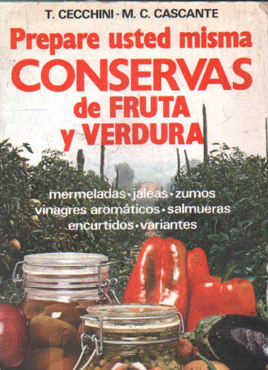 PRREPARE USTED MISMA CONSERVAS DE FRUTAS Y VERDUUA