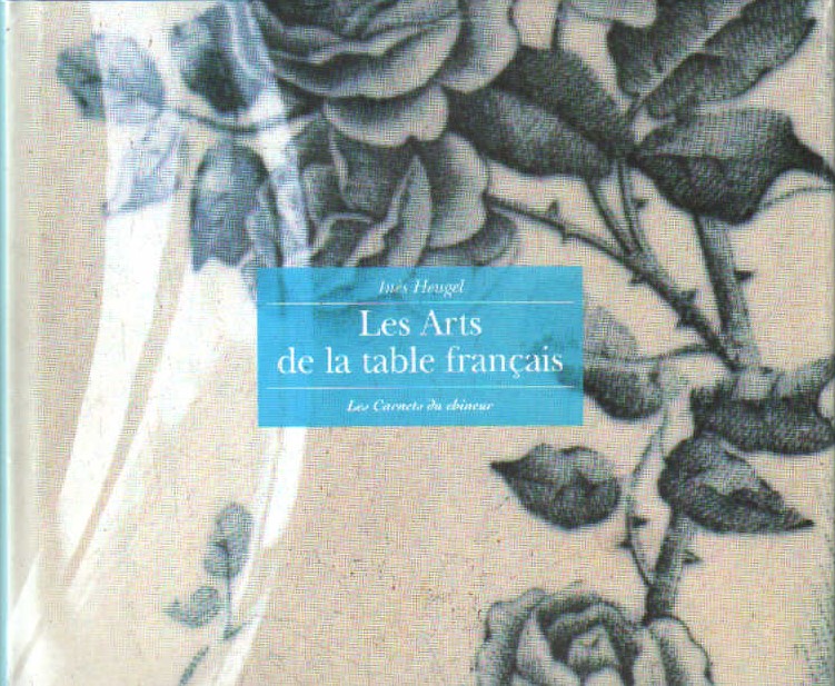 LES ARTS DE LA TABLE FRANÇAIS