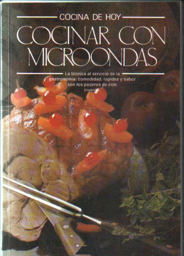 COCINA DE HOY. COCINAR CON MICROONDAS