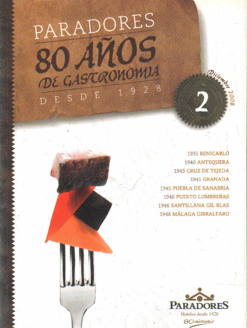 PARADORES, 80 AÑOS DE GASTRONOMIA DESDE 1928. Nº. 2