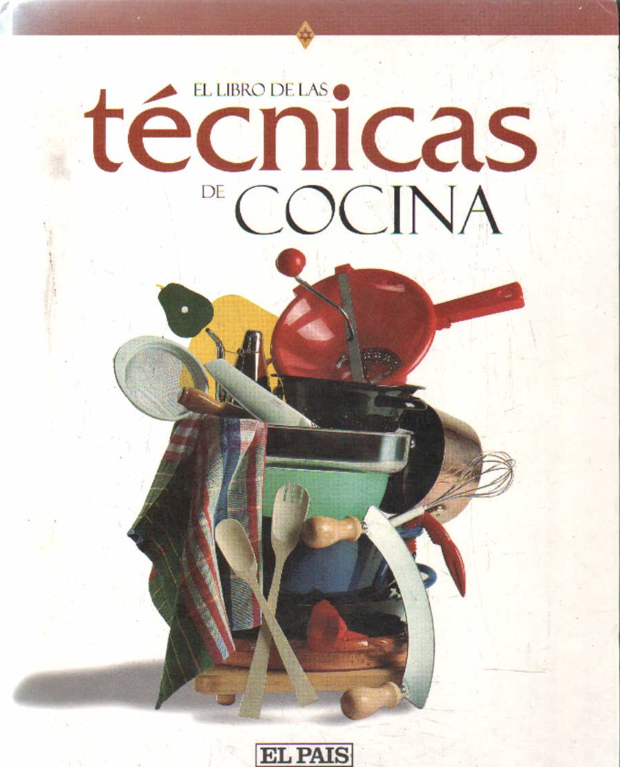 EL LIBRO DE LAS TÉCNICAS DE COCINA