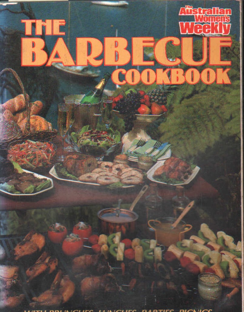 THE AUSTRALIAN WOMEN'S WEEKLY COOKBOOKS: THE BARBECUE COOKBOOK