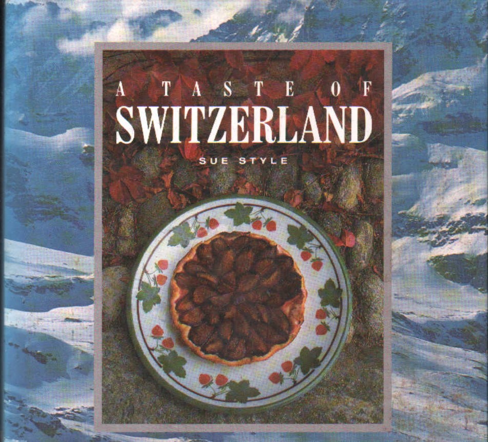 A TASTE OF SWITZERLAND