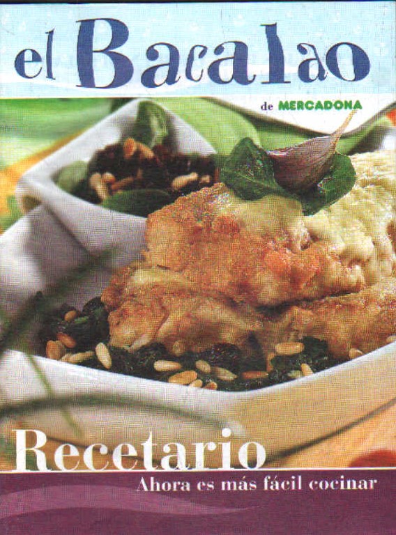 EL BACALAO DE MERCADONA. RECETARIO