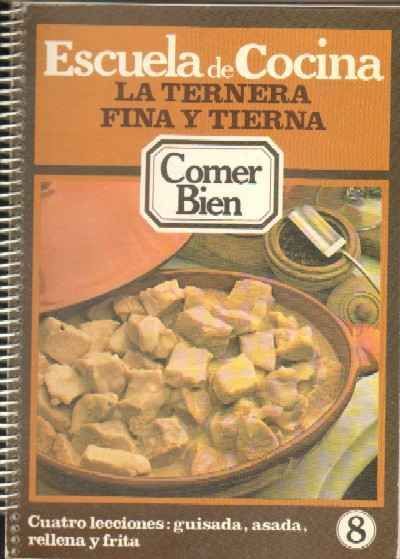 ESCUELA DE COCINA. COMER BIEN Nº8.