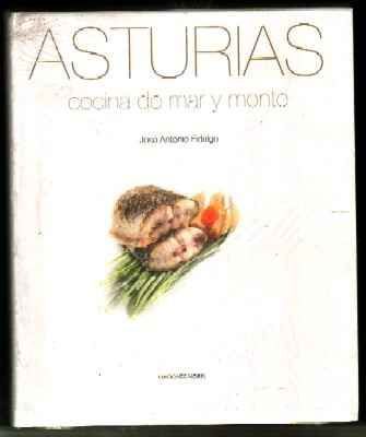 ASTURIAS. COCINA DE MAR Y MONTE