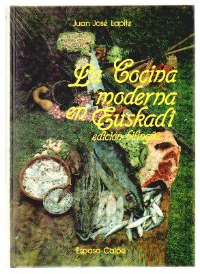 LA COCINA MODERNA EN EUSKADI. EDICION BILINGÜE.