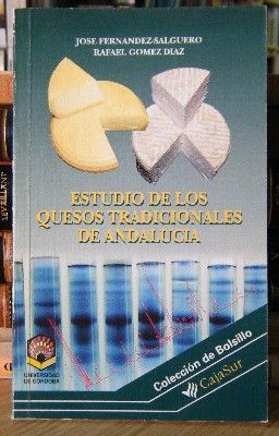 ESTUDIO DE LOS QUESOS TRADICIONALES DE ANDALUCIA.