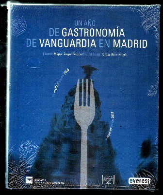 UN AÑO DE GASTRONOMIA DE VANGUARDIA EN MADRID.