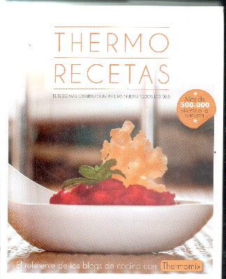 THERMO RECETAS.EL BLOG CREATIVO CON RECETAS NUEVO TODOS LOS DIAS.
