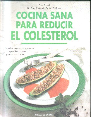 COCINA SANA PARA REDUCIR EL COLESTEROL.