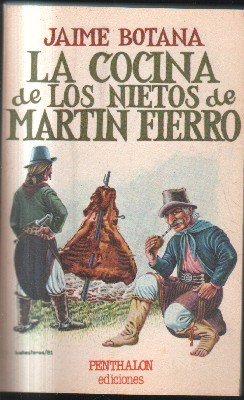 LA COCINA DE LOS NIETOS DE MARTIN FIERRO. Nº 10
