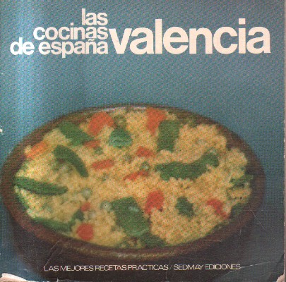 LAS COCINAS DE ESPAÑA. VALENCIA.