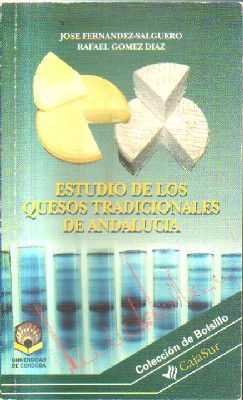 ESTUDIO DE LOS QUESOS TRADICIONALES DE ANDALUCIA.