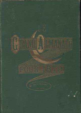 GRAND ALMANACH CONSEILLER DES FAMILLES POUR 1879