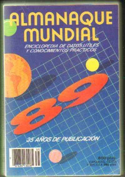 ALMANAQUE MUNDIAL 1989. ENCICLOPEDIA DE DATOS UTILES Y CONOCIMIENTOS PRACTICOS