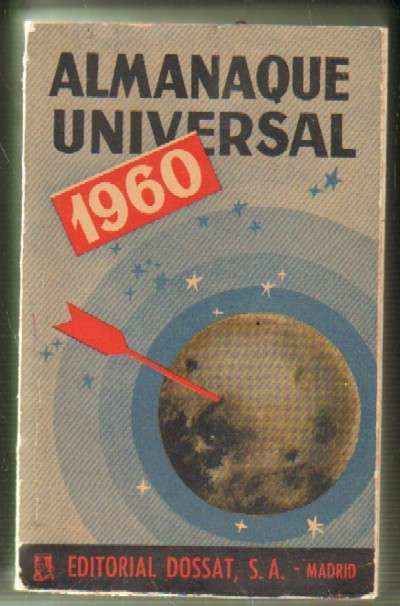 ALMANAQUE UNIVERSAL 1960. ANUARIO ENCICLOPEDICO HISPANOAMERICANO