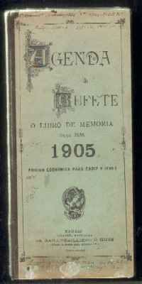 AGENDA DE BUFETE O LIBRO DE MEMORIA, DIARIO PARA 1905. EDICIÓN ECONÓMICA PARA CÁDIZ Y JEREZ