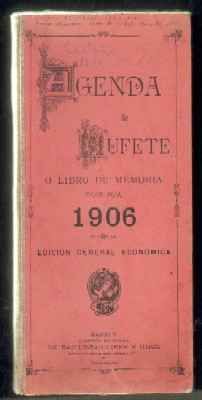 AGENDA DE BUFETE O LIBRO DE 0, DIARIO PARA 1906. EDICIÓN GENERAL ECONÓMICA