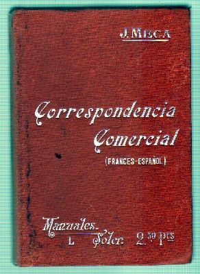 MANUALES -SOLER L. FORMULARIO DE CORRESPONDENCIA COMERCIAL FRANCES ESPAÑOL.