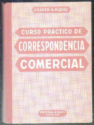 CURSO PRÁCTICO DE CORRESPONDENCIA COMERCIAL
