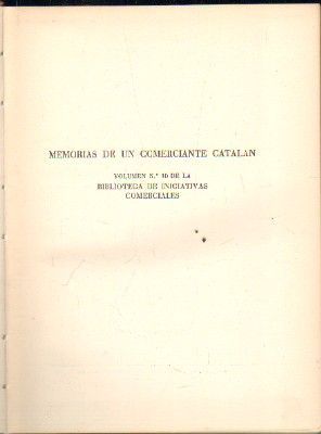 MEMORIAS DE UN COMERCIANTE CATALAN.