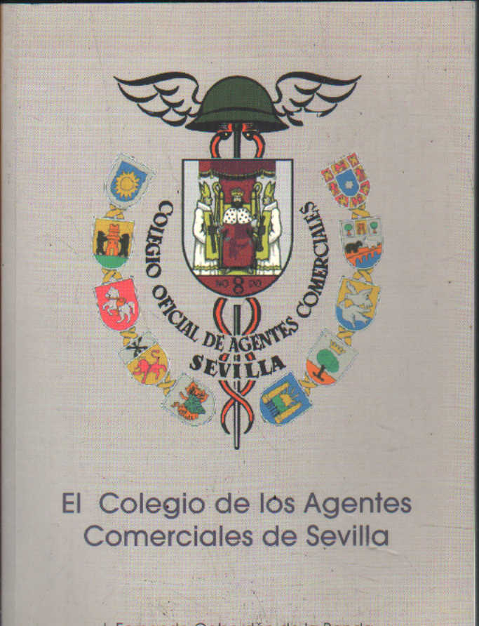 EL COLEGIO DE LOS AGENTES COMERCIALES DE SEVILLA