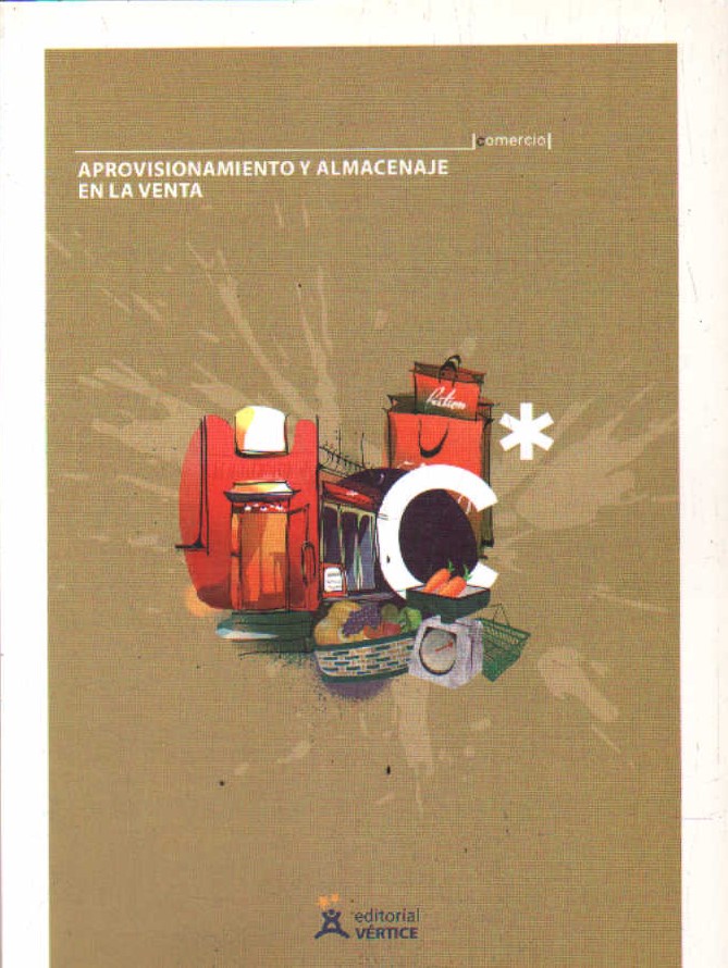 COMERCIO: APROVISIONAMIENTO Y ALMACENAJE EN LA VENTA