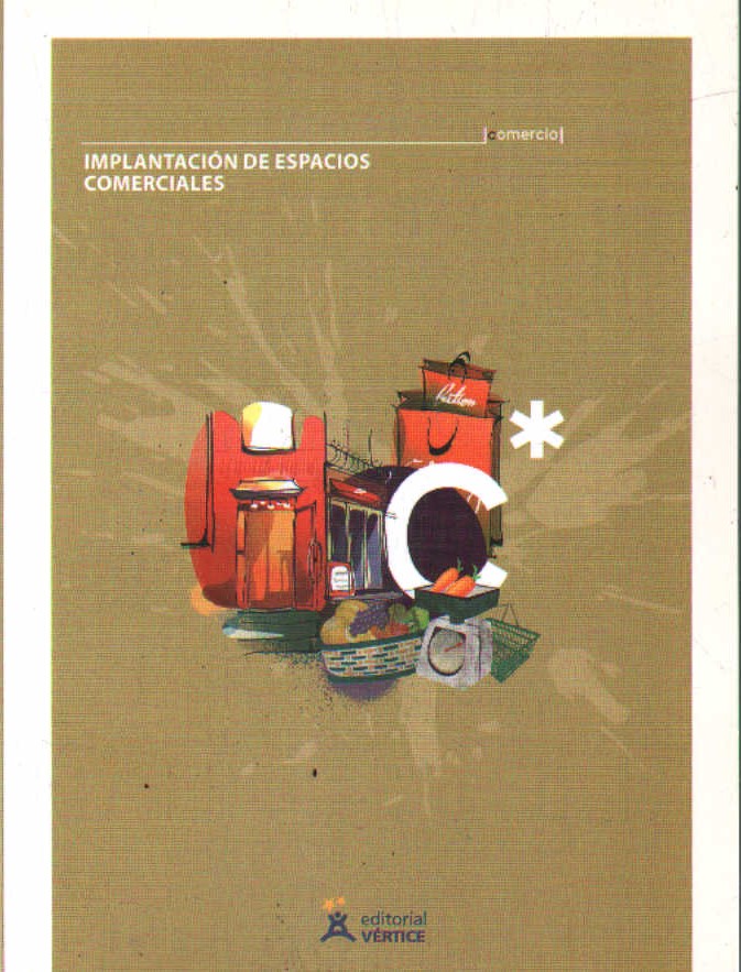 COMERCIO: IMPLANTACIÓN DE ESPACIOS COMERCIALES