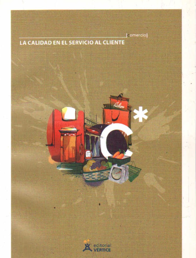 COMERCIO: LA CALIDAD EN EL SERVICIO AL CLIENTE